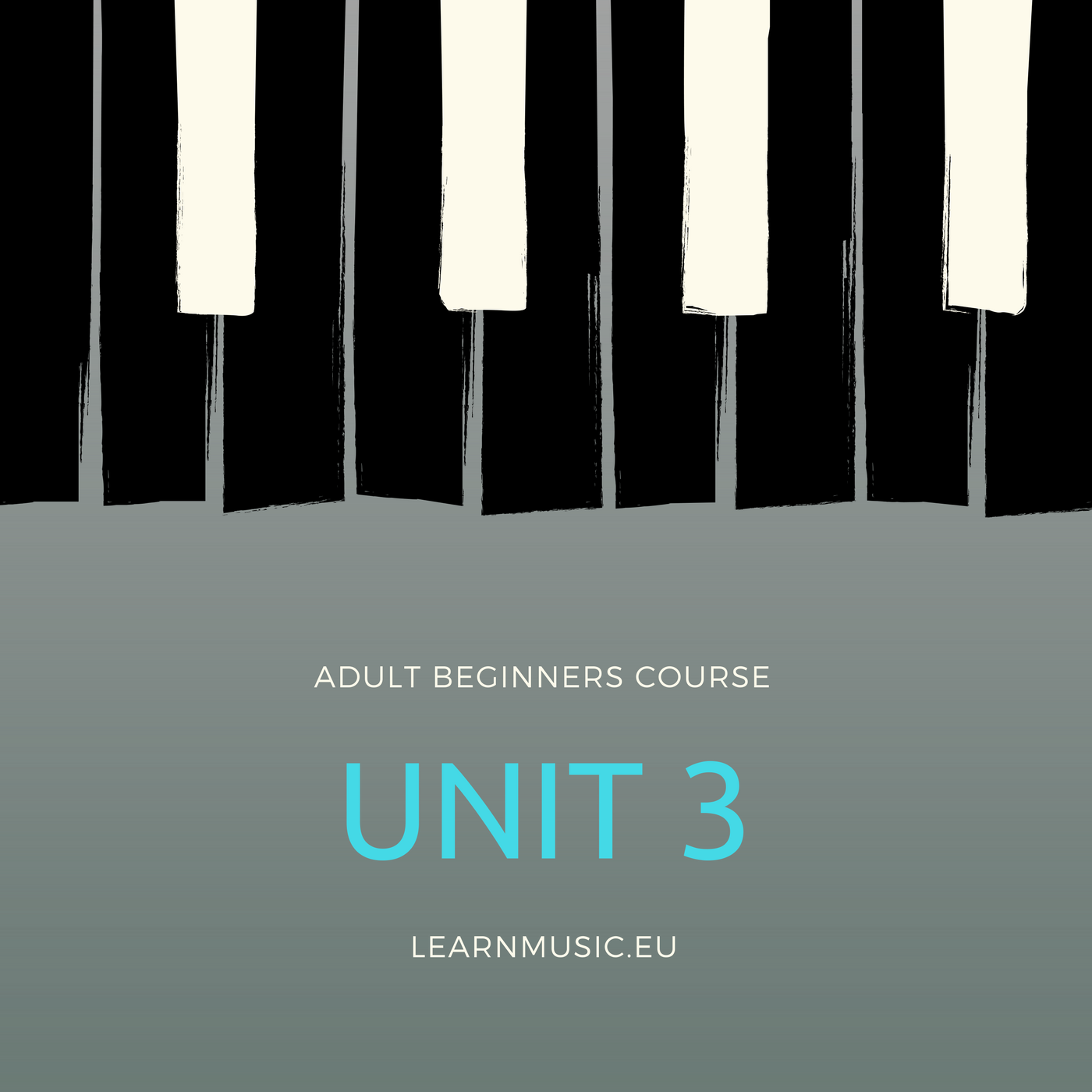 Piano Beginners Course – Unit 3